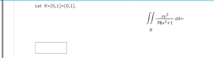 Solved R=[0,1]×[0,1]. | Chegg.com