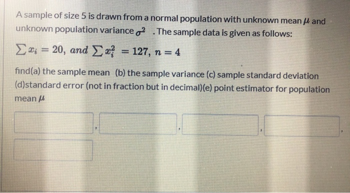 Solved A sample of size 5 is drawn from a normal population | Chegg.com