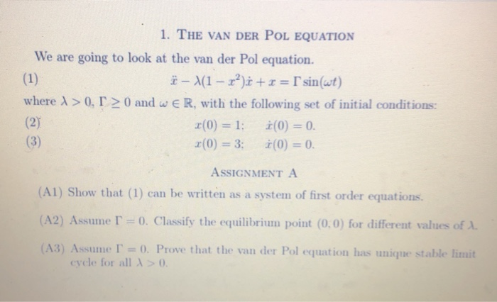 Solved 1 1 The Van Der Pol Equation We Are Going To Lo Chegg Com