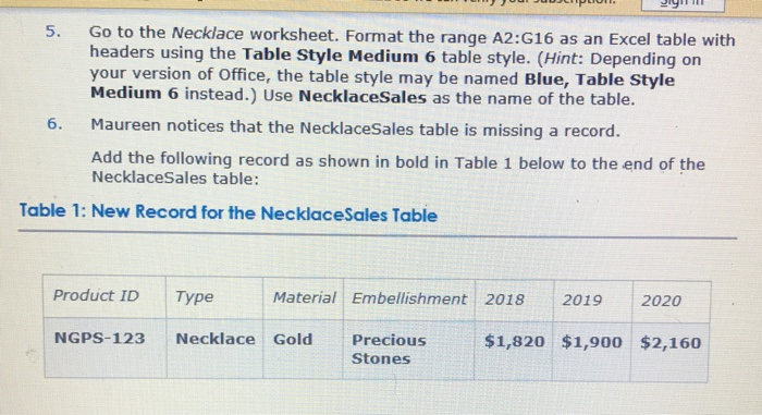 5 go to the necklace worksheet format the range a2 g16 as an excel table with headers using 