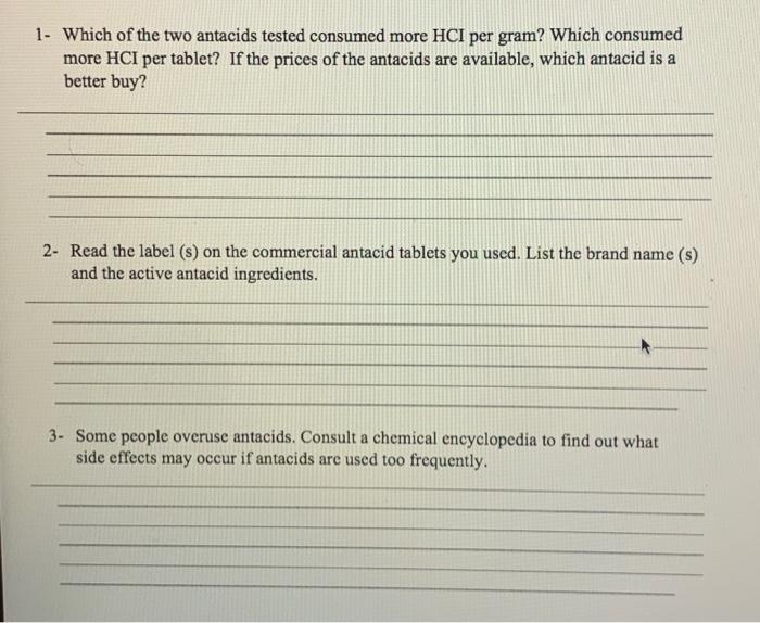 Solved 1 Which of the two antacids tested consumed more HCI