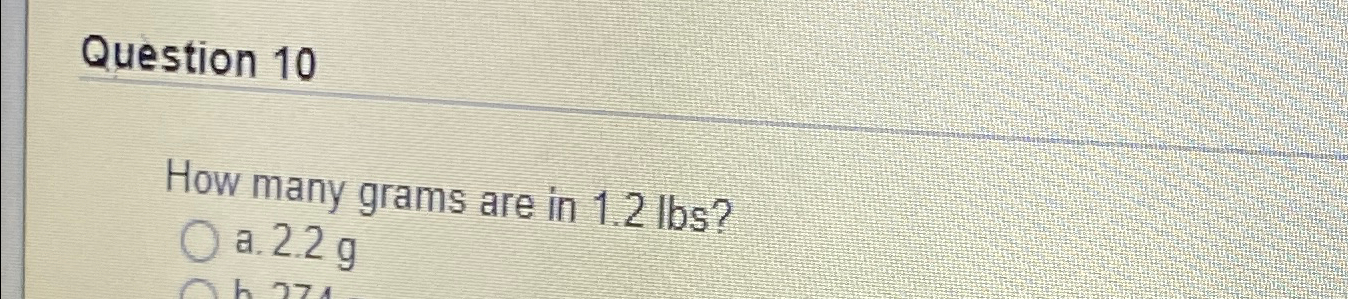 solved-how-many-grams-are-in-1-2lbs-chegg