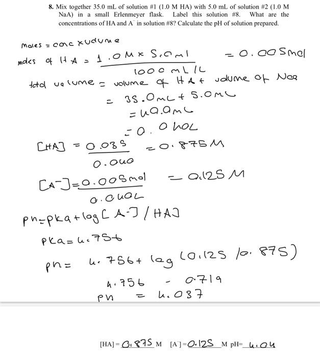 Solved 14. Mix all 40.0 mL of solution #8(0.88MHA and | Chegg.com