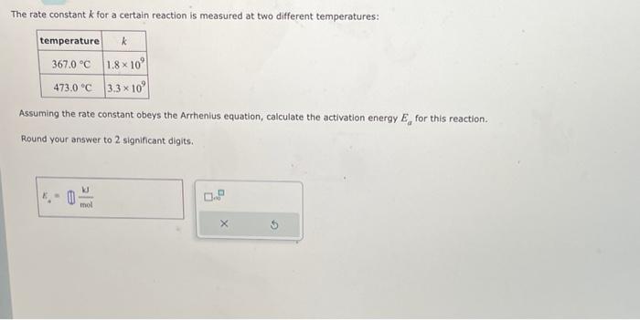 Solved The rate constant k for a certain reaction is | Chegg.com