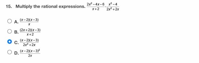 Solved 15. Multiply the rational expressions. O A. O B. | Chegg.com