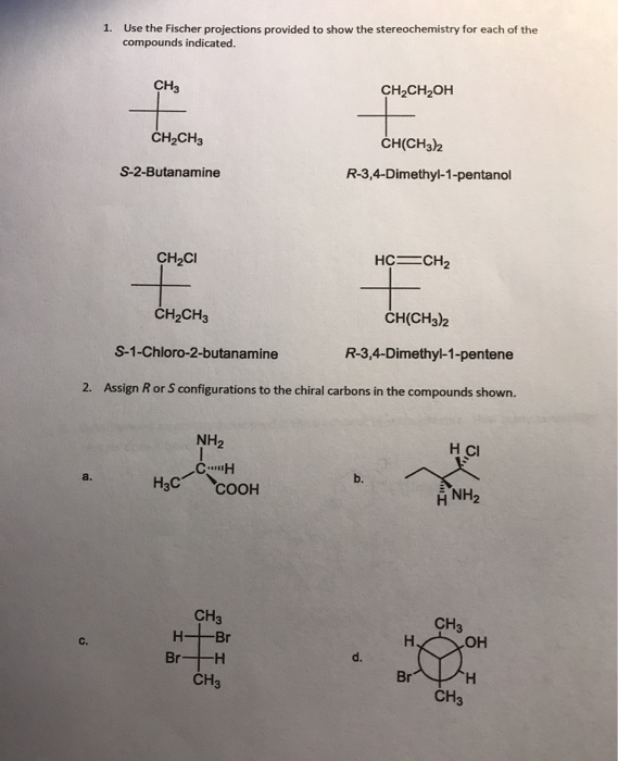 Solved 1. Use the Fischer projections provided to show the | Chegg.com