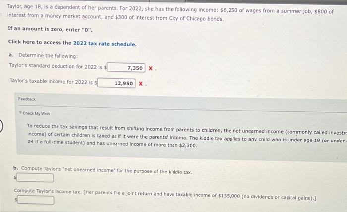 Solved Taylor, Age 18 , Is A Dependent Of Her Parents. For | Chegg.com