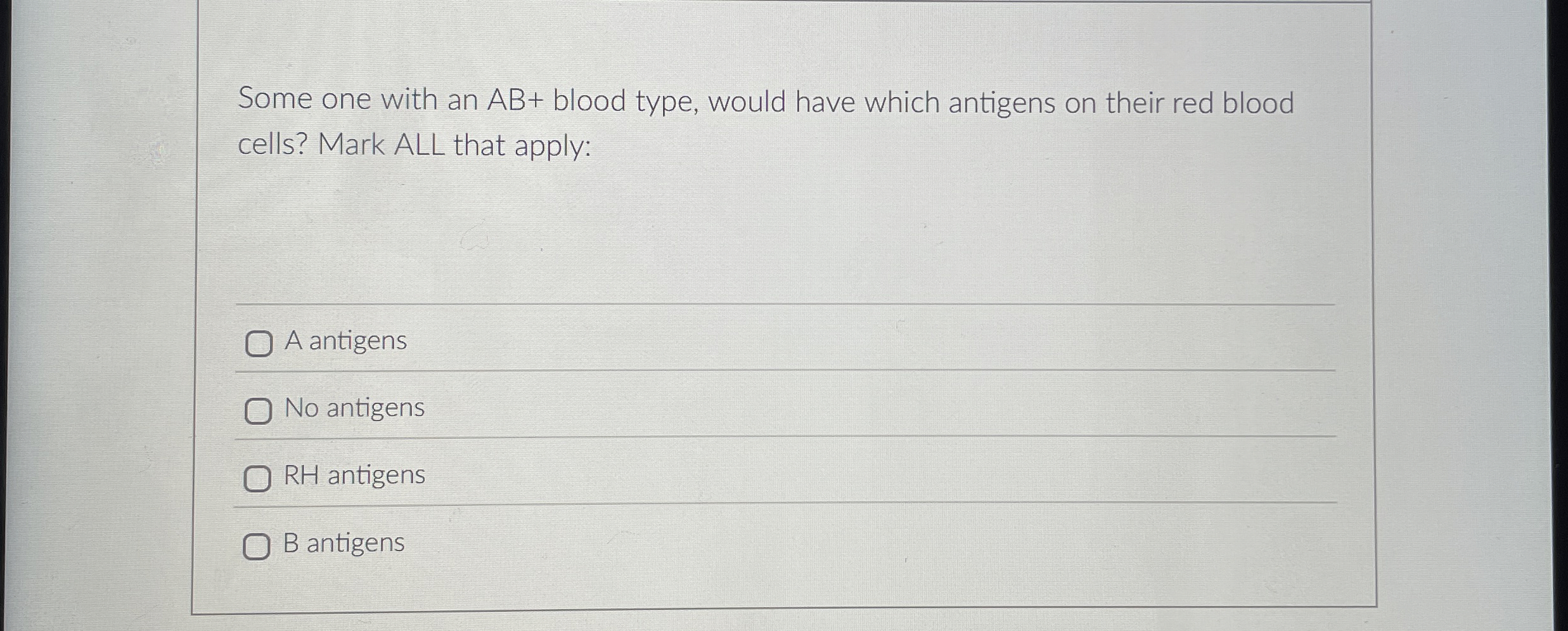 Solved Some one with an AB+ ﻿blood type, would have which