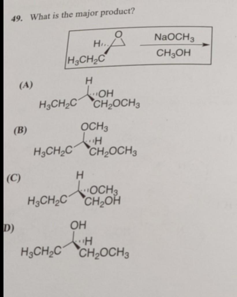solved-49-what-is-the-major-product-h-a-h3ch2c-naoch3-chegg