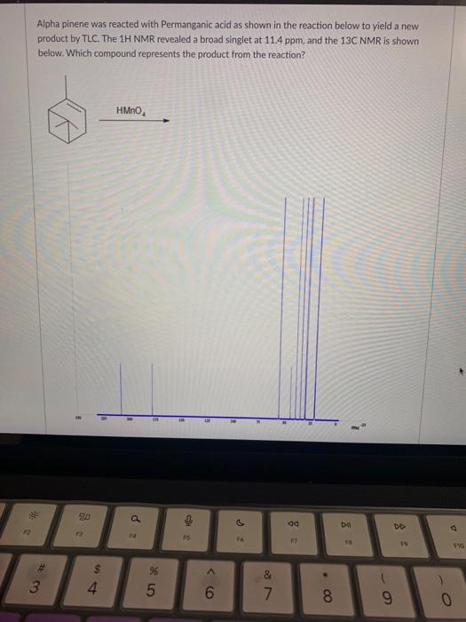 Solved (p)Alpha pinene was reacted with Permanganic acid as