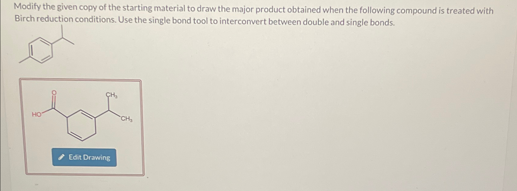 Solved Modify the given copy of the starting material to | Chegg.com