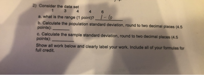 Solved 2) Consider the data set 1 3 4 4 6 a. what is the | Chegg.com
