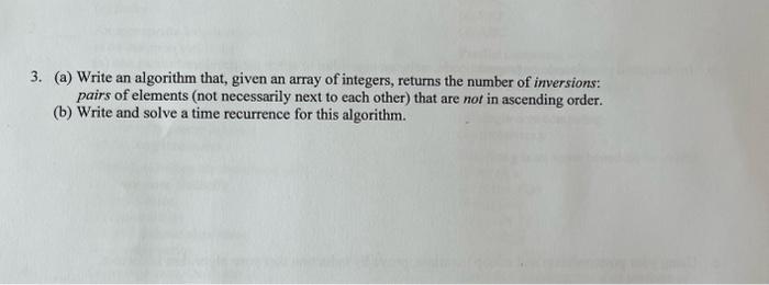3. (a) Write an algorithm that, given an array of | Chegg.com