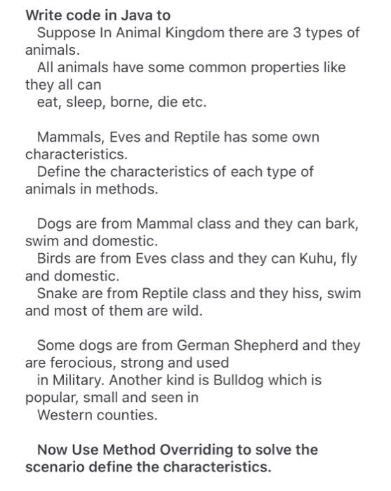 Write code in Java to Suppose In Animal Kingdom there | Chegg.com