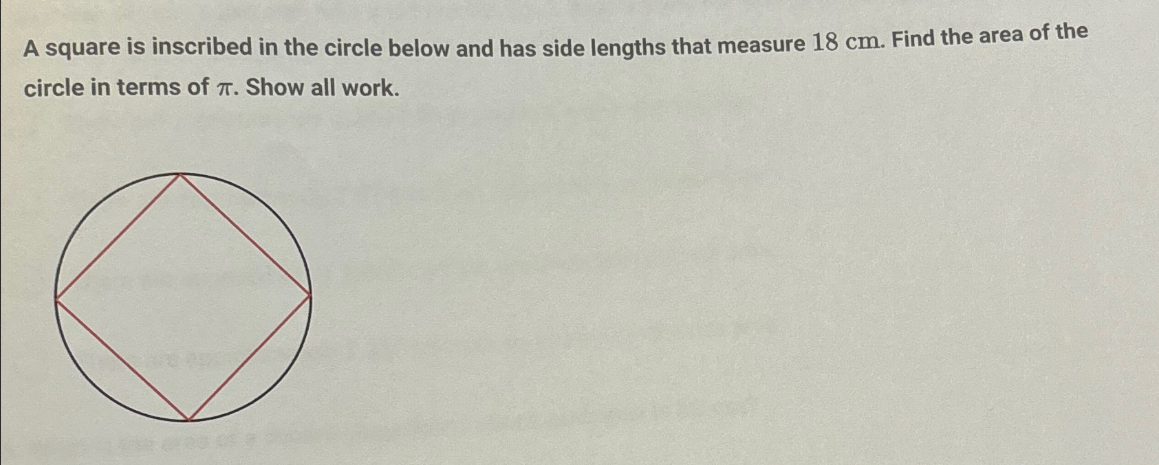 Solved A square is inscribed in the circle below and has | Chegg.com