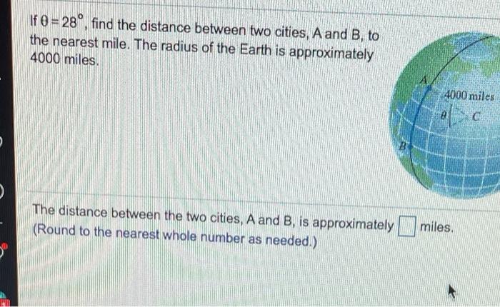 Solved If 0 = 28°, find the distance between two cities, A | Chegg.com