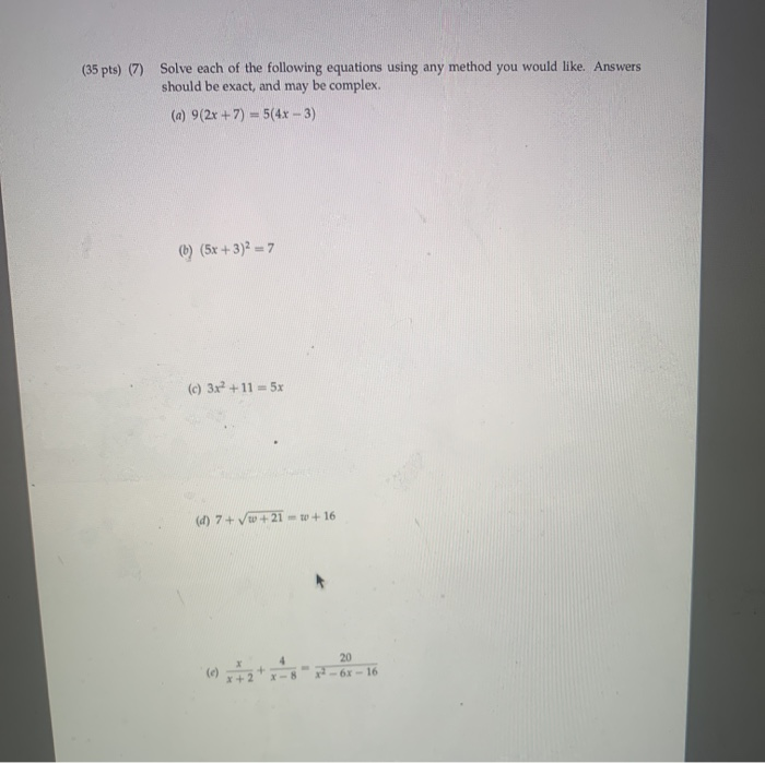 Solved (35 pts) (7) Solve each of the following equations | Chegg.com