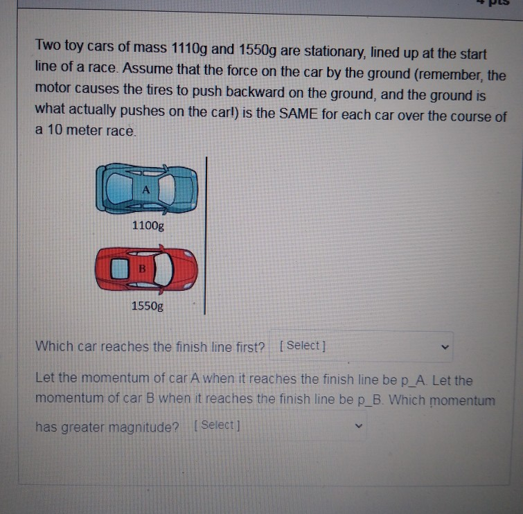 Solved Two Toy Cars Of Mass 1110g And 1550g Are Stationary Chegg Com