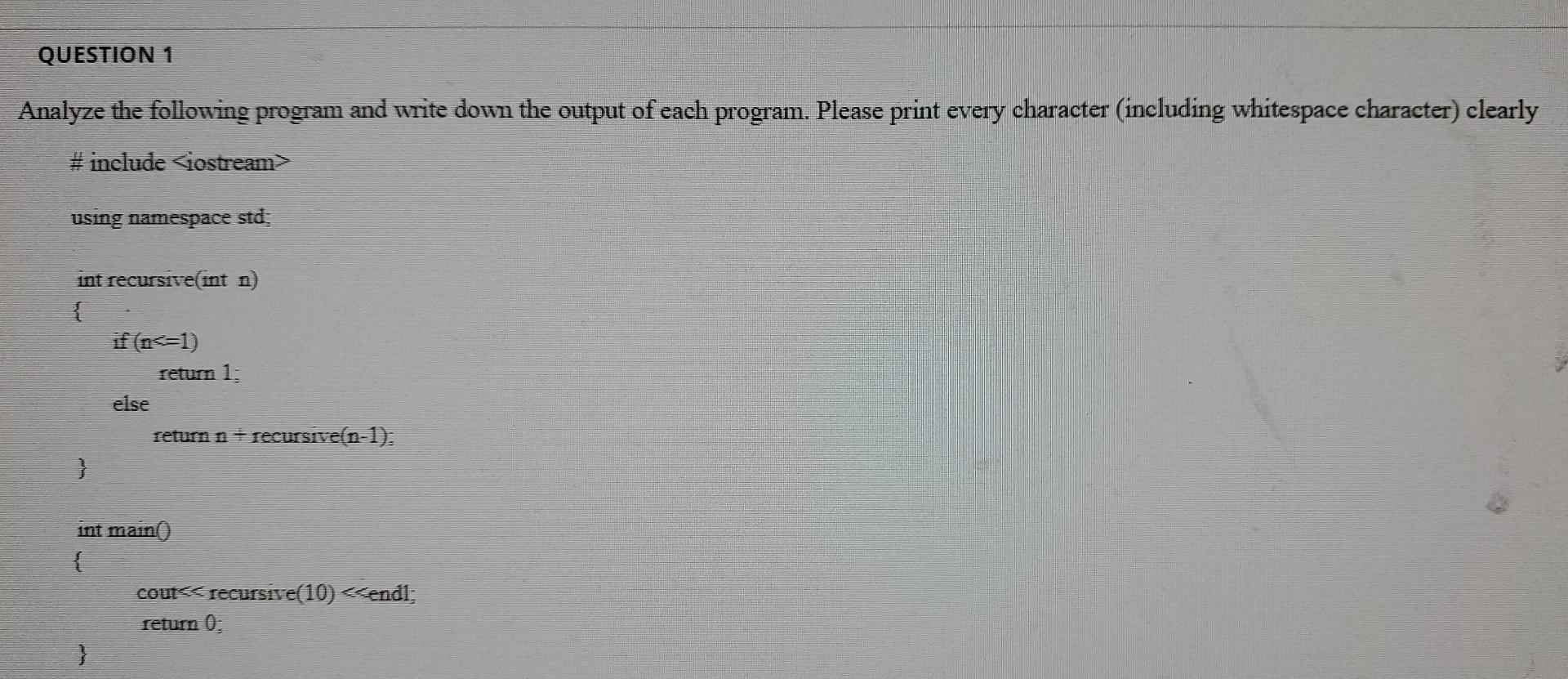Solved QUESTION 1 Analyze the following program and write | Chegg.com