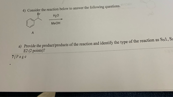 Solved 4) Consider the reaction below to answer the | Chegg.com