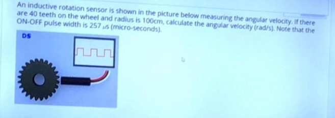 Solved An inductive rotation sensor is shown in the picture | Chegg.com