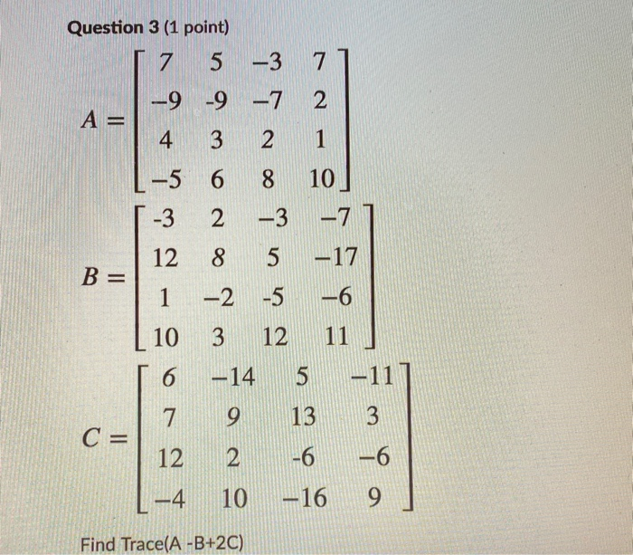 Question 3 1 Point 7 5 3 7 9 9 7 2 A 4 3 2 1 Chegg Com