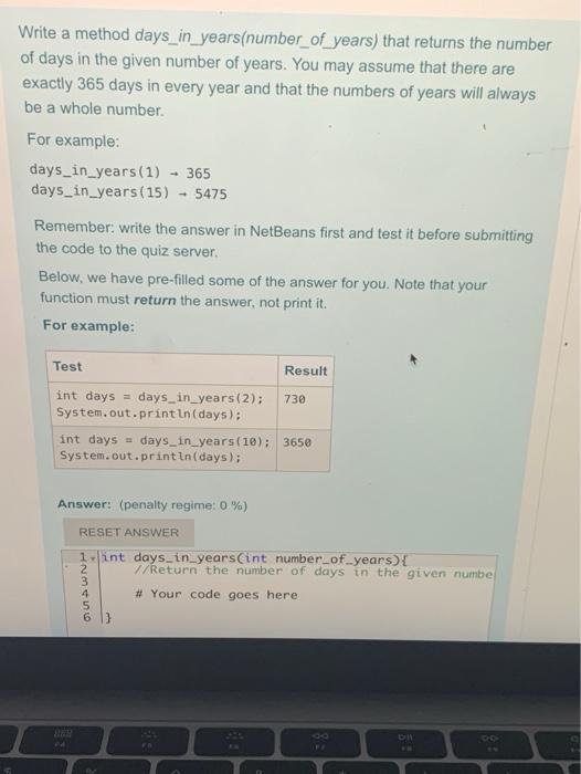Solved Write A Method Days In Years Number Of Years That Chegg Com