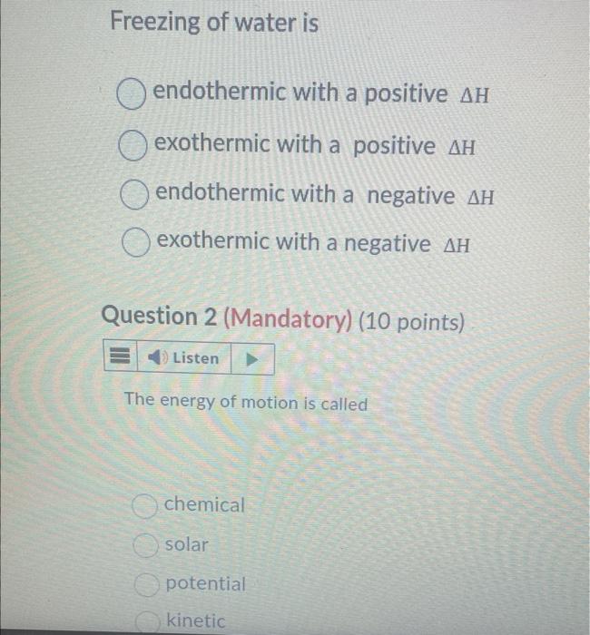 Solved Freezing of water is endothermic with a positive ΔH