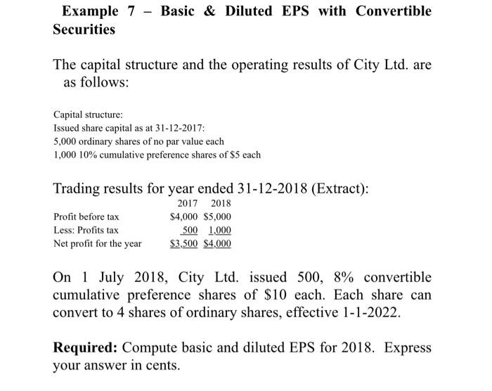 Solved Example 7 - Basic & Diluted EPS With Convertible | Chegg.com