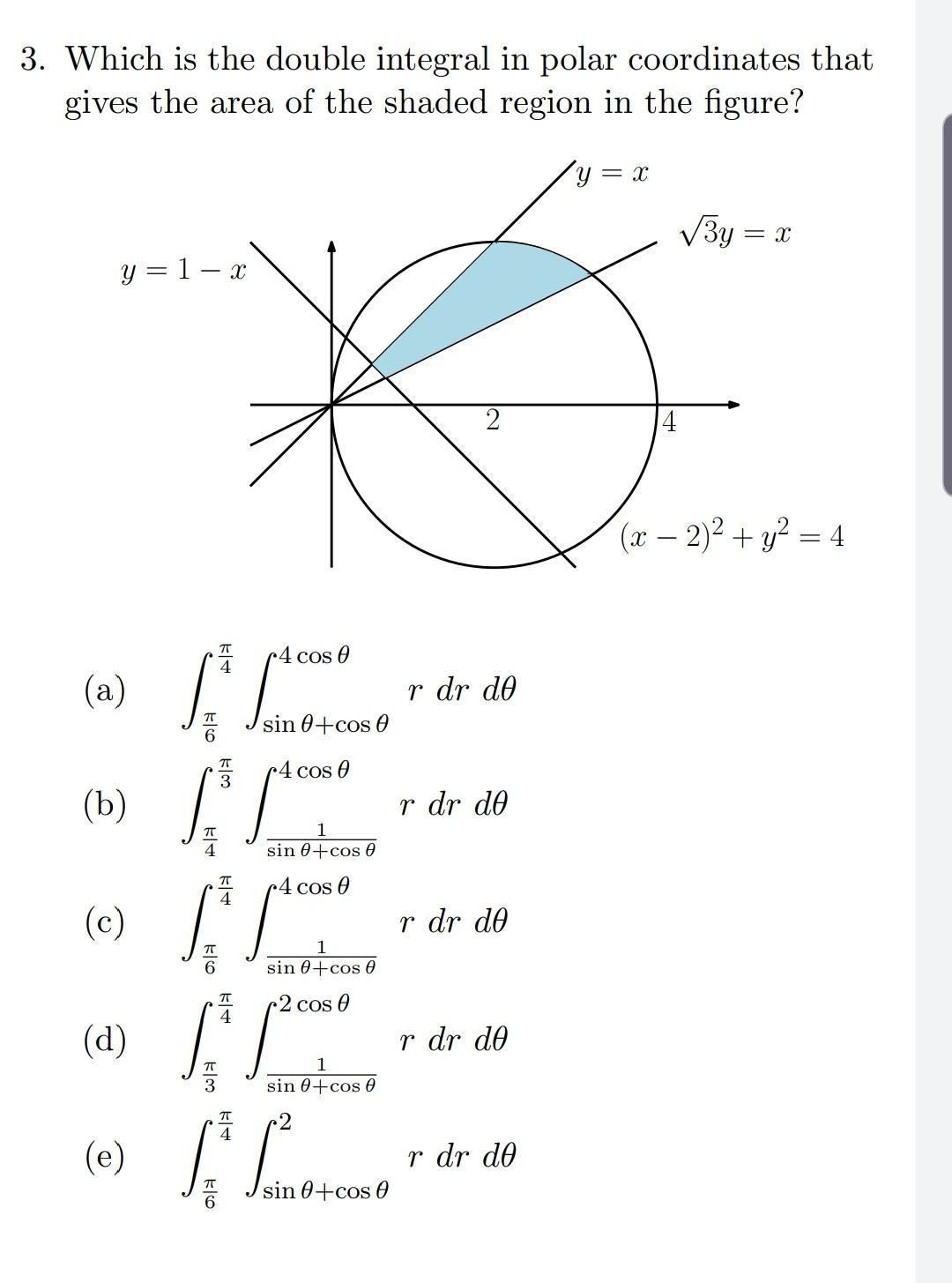 Solved 3 Which Is The Double Integral In Polar Coordinates 0073