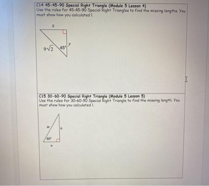 Solved C14 45 45 90 Special Right Triangle Module 5 Lesson Chegg Com