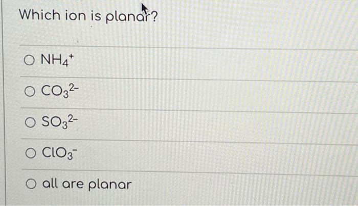 Which Ion Is Planar