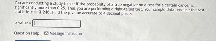 Solved You are conducting a study to see if the probability | Chegg.com