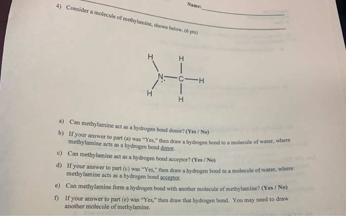 Solved 4 Consider A Molecule Of Methylamine Shown Below 2891