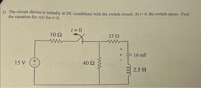 Solved 3) The circuit shown is in DC conditions at t=0 when | Chegg.com