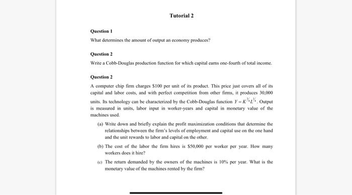 Solved Question 1 What determines the amount of output an | Chegg.com