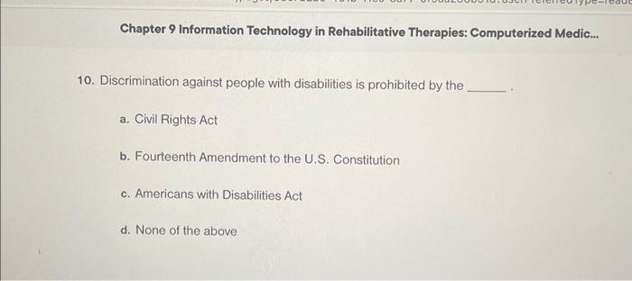 Solved Chapter 9 Information Technology in Rehabilitative | Chegg.com