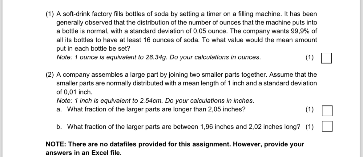 Solved (1) ﻿A softdrink factory fills bottles of soda by