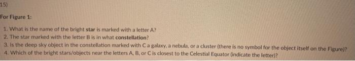 15) For Figure 1: 1. What is the name of the bright | Chegg.com