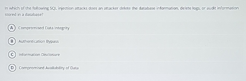 Solved In which of the following SQL injection attacks does | Chegg.com