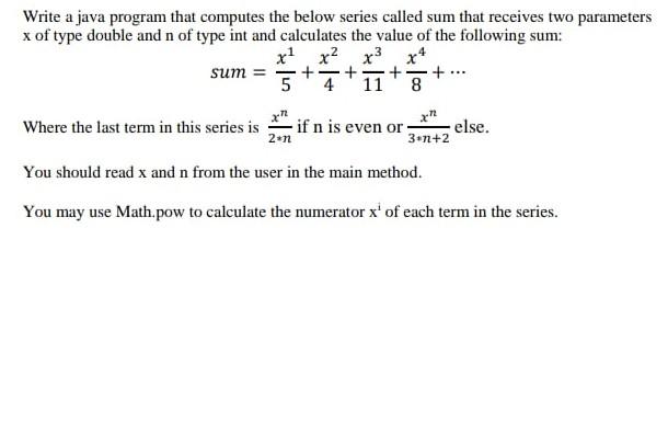 Solved Write a java program that computes the below series | Chegg.com