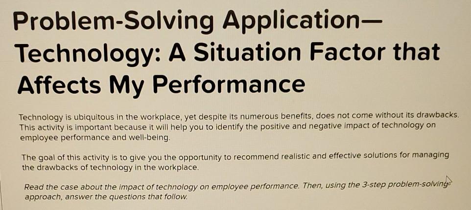 Problem Solving Application- Technology: A Situation | Chegg.com