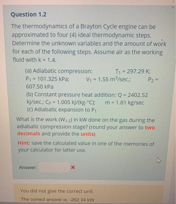 Solved Question 1.2 The Thermodynamics Of A Brayton Cycle | Chegg.com