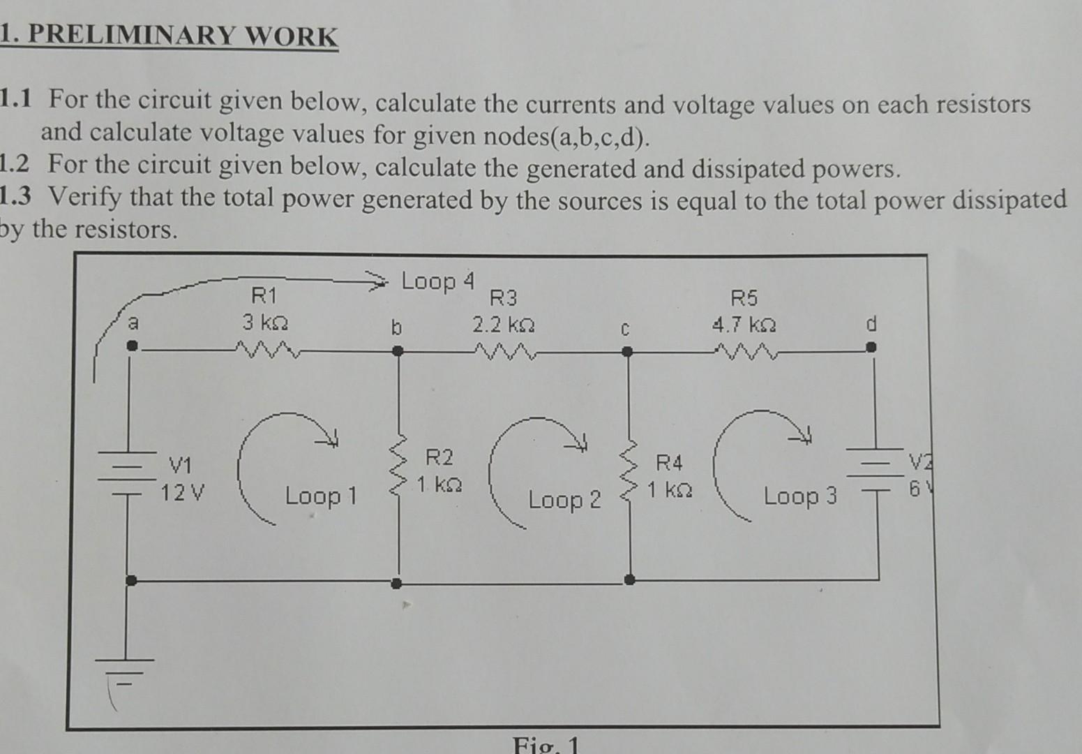 Solved 1.1 For the circuit given below, calculate the | Chegg.com