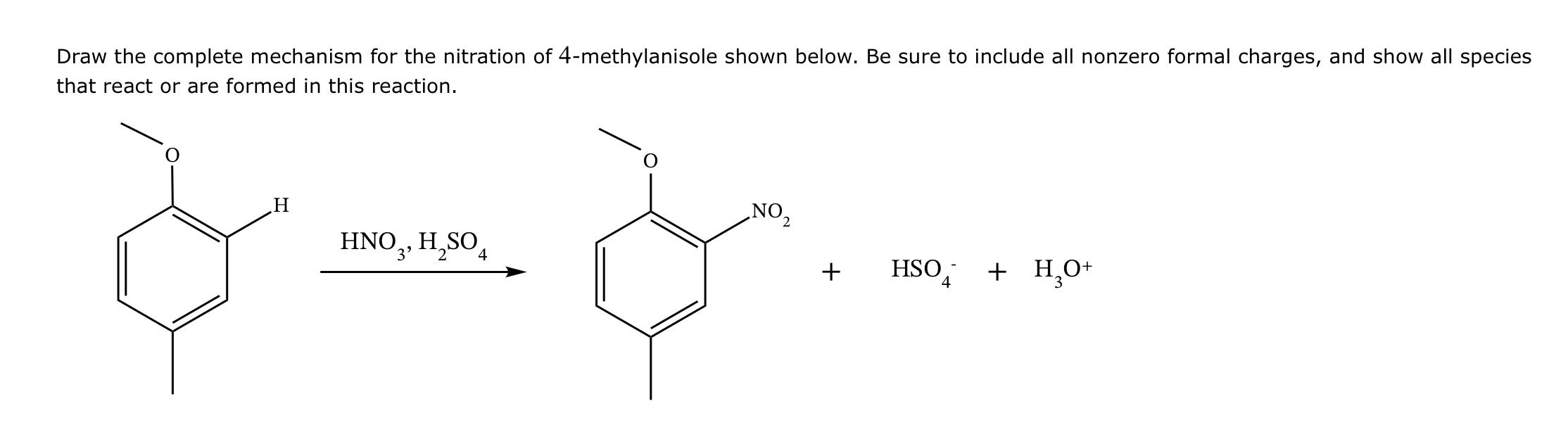 Solved Draw the complete mechanism for the nitration of | Chegg.com