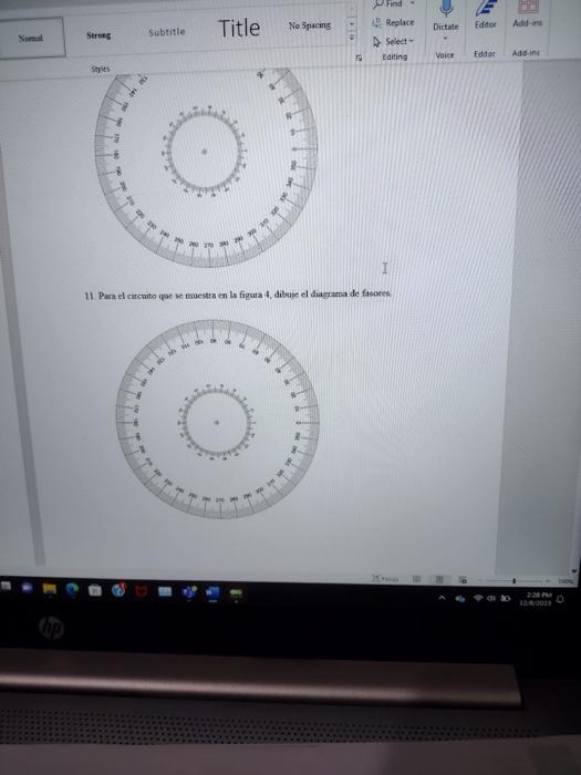 11 Para el circuito que se mucura en la figura 4, dibuje el diagrama de fasoret.