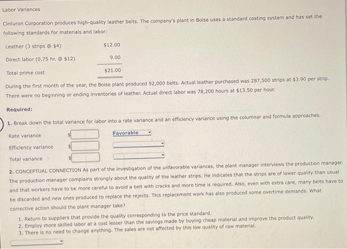 Solved Labor Variances Cinturon Corporation Produces 
