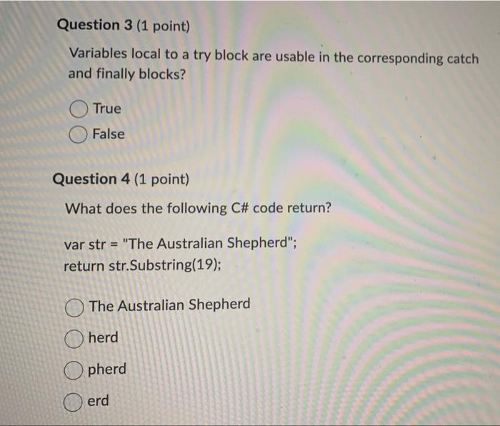 Solved Variables local to a try block are usable in the | Chegg.com