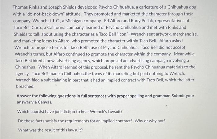 Thomas Rinks and Joseph Shields developed Psycho | Chegg.com