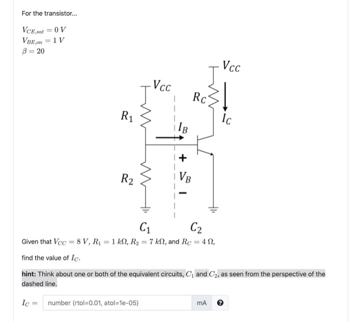 Solved For the transistor... VCE,sat = 0 V VBE,on = 1 V B= | Chegg.com